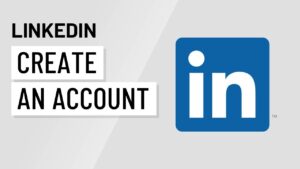Create LinkedIn Account