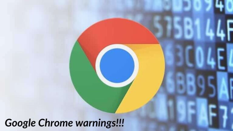 Google Chrome warnings