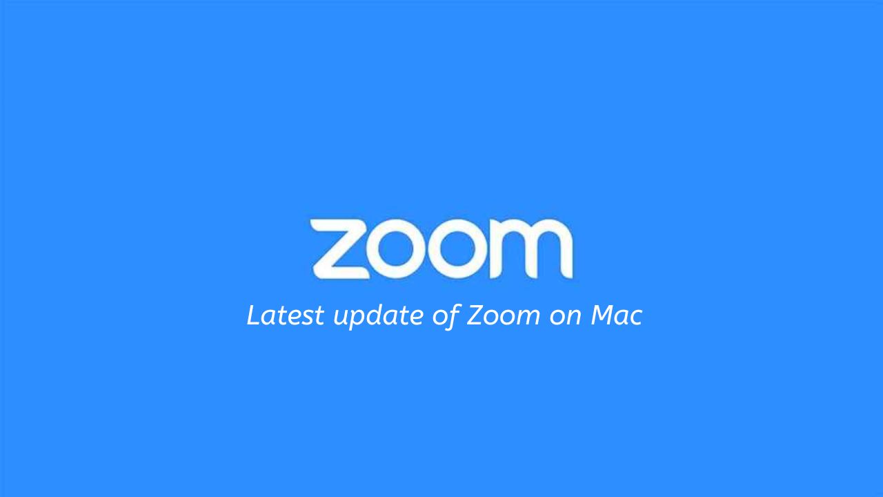 zoom mac update August 2022
