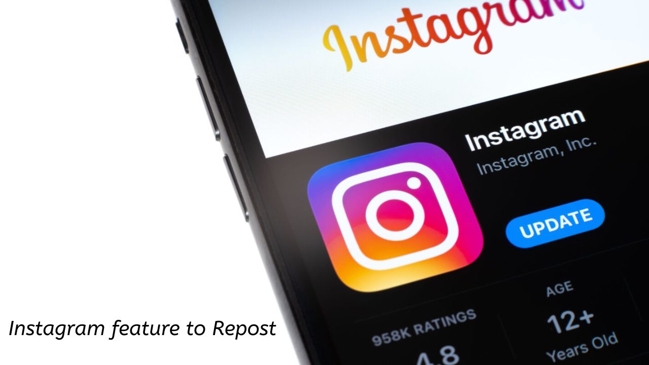 Instagram feature to repost